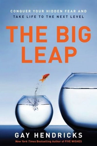 The Big Leap by Gay Hendricks, Genre: Nonfiction