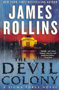 The Devil Colony by James Rollins, Genre: Fiction