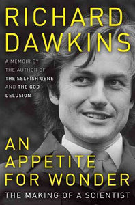 [Damaged Cover] An Appetite For Wonder by Richard Dawkins, Genre: Nonfiction