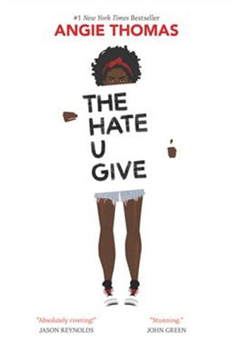 The Hate U Give : A Printz Honor Winner by Angie Thomas, Genre: Fiction