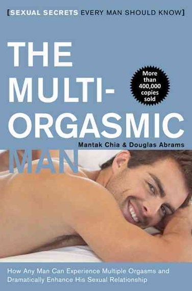 Multi-Orgasmic Man by Chia & Abrams, Genre: Nonfiction
