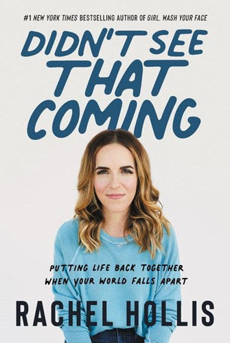 Didn't See That Coming by Rachel Hollis, Genre: Nonfiction