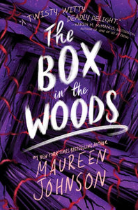 The Box in the Woods by Maureen Johnson, Genre: Fiction