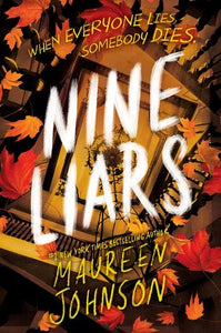 Nine Liars by Maureen Johnson, Genre: Fiction