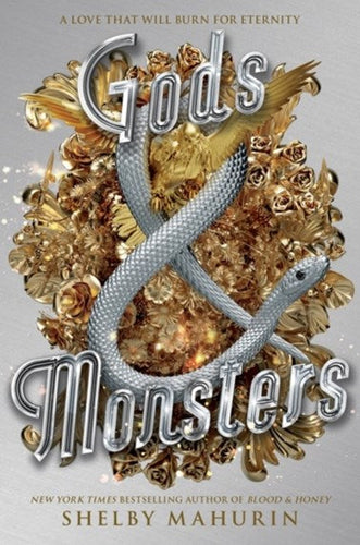 Gods and Monsters - Serpent & Dove Book 3 by Shelby Mahurin, Genre: Fiction