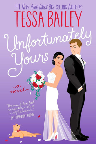 Unfortunately Yours by Tessa Bailey, Genre: Fiction