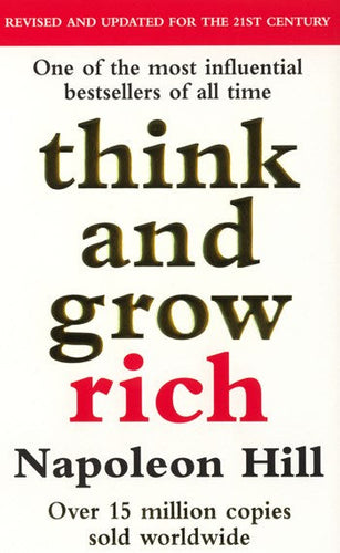 Think And Grow Rich by Napoleon Hill, Genre: Nonfiction