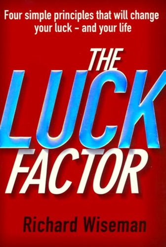 The Luck Factor by Richard Wiseman, Genre: Nonfiction