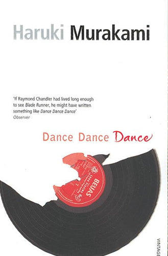 Dance Dance Dance by Haruki Murakami, Genre: Fiction