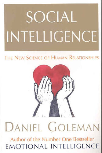 Social Intelligence by Daniel Goleman, Genre: Nonfiction