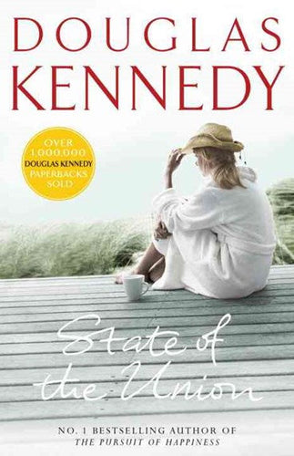 State Of The Union by Douglas Kennedy, Genre: Fiction