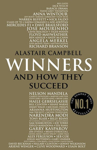 Winners And How They Succeed by Alastair Campbell, Genre: Nonfiction