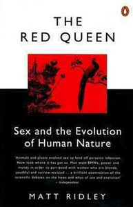 The Red Queen : Sex And The Evolution Of Human Nature by Matt Ridley, Genre: Nonfiction