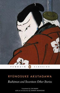 Rashomon and Seventeen Other Stories by Ryunosuke Akutagawa, Genre: Fiction