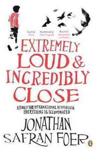 Extremely Loud And Incredibly Close by Jonathan Safran Foer, Genre: Fiction