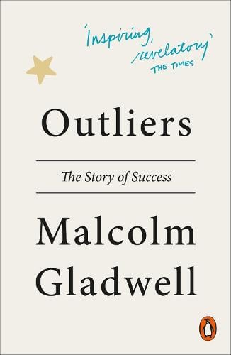 Outliers: The Story of Success   by Malcolm Gladwell, Genre: Nonfiction