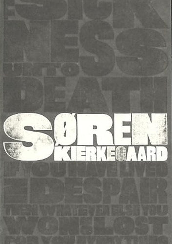 The Sickness Unto Death by Soren Kierkegaard, Genre: Nonfiction