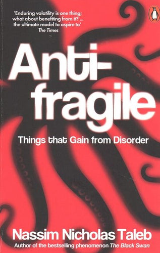 Antifragile by Nassim Taleb, Genre: Nonfiction