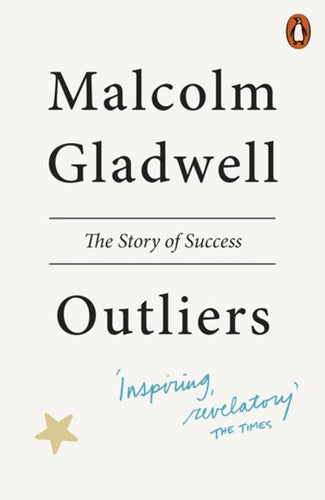 Outliers by Malcolm Gladwell, Genre: Nonfiction