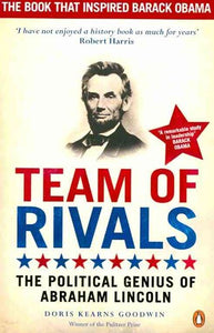 Team Of Rivals : The Political Genius Of Abraham Lincoln by Doris Kearns Goodwin, Genre: Nonfiction