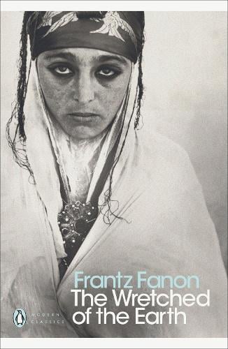 Wretched of the Earth by Frantz Fanon, Genre: Nonfiction