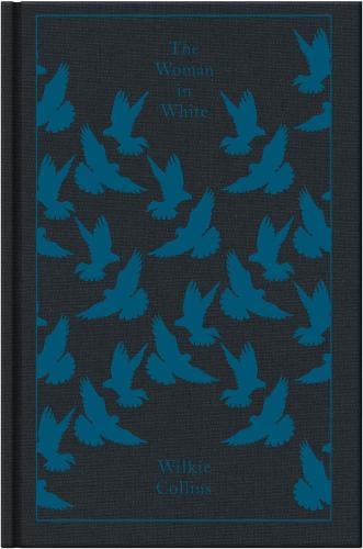 The Woman in White (Penguin Clothbound Classics) by Wilkie Collilns, Genre: Fiction