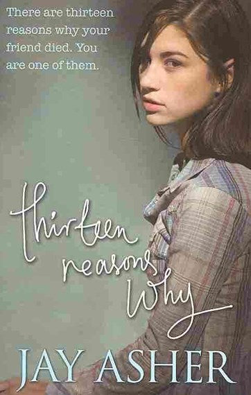 Thirteen Reasons Why by Jay Asher, Genre: Fiction