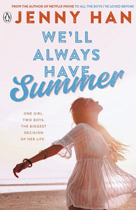 We'Ll Always Have Summer by Jenny Han, Genre: Fiction