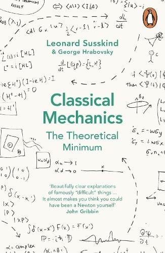 Classical Mechanics: The Theoretical Minimum   by George Hrabovsky, Genre: Nonfiction