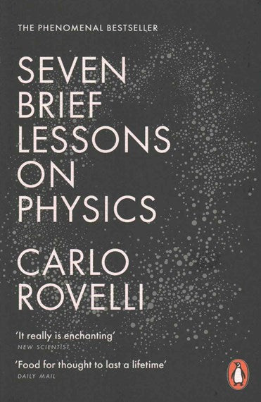 Seven Brief Lessons On Physics by Carlo Rovelli, Genre: Nonfiction