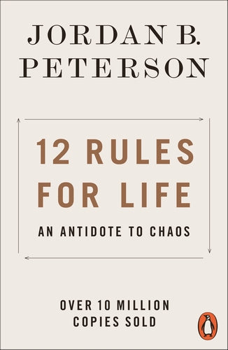 12 Rules For Life : An Antidote To Chaos by Jordan B. Peterson, Genre: Nonfiction