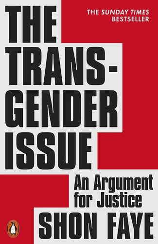 The Transgender Issue by Shon Faye, Genre: Nonfiction