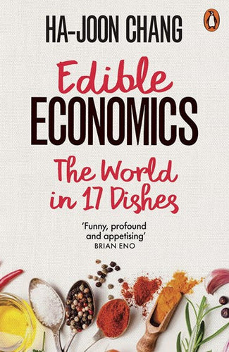 Edible Economics by Ha-Joon Chang, Genre: Nonfiction