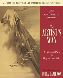 The Artist's Way A Spiritual Path to Higher Creativity by Julia Cameron, Genre: Nonfiction