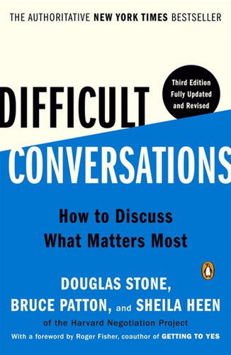 Difficult Conversations by Douglas Stone, Bruce Patton, and Sheila Heen, Genre: Nonfiction