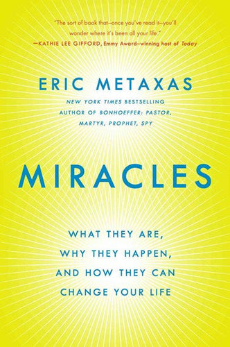 Miracles by Eric Metaxas, Genre: Nonfiction