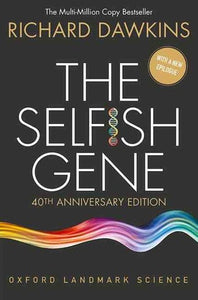 The Selfish Gene : 40th Anniversary edition by Richard Dawkins, Genre: Nonfiction