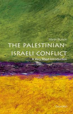 The Palestinian-Israeli Conflict: A Very Short Introduction by Martin Bunton, Genre: Nonfiction