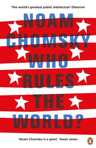 Who Rules The World by Noam Chomsky, Genre: Nonfiction