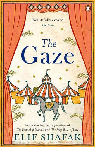 The Gaze by Elif Shafak, Genre: Fiction