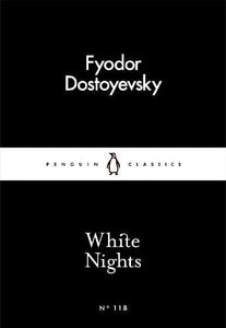 White Nights (Penguin Little Black Classics) by Fyodor Dostoyevsky, Genre: Fiction