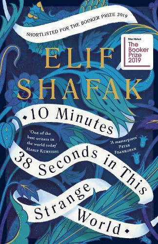 10 Miniutes 38 Seconds Hardcover by Elif Shafak, Genre: Fiction