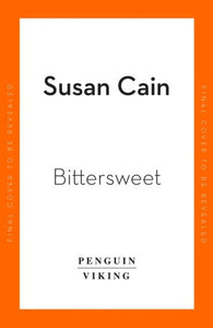 Bittersweet by Susan Cain, Genre: Nonfiction