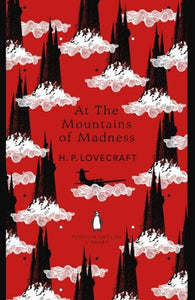 At the Mountains of Madness  (The Penguin English Library) by H.P. Lovecraft, Genre: Fiction