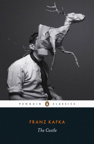 The Castle - Penguin Classics Edition by Franz Kafka, Genre: Fiction