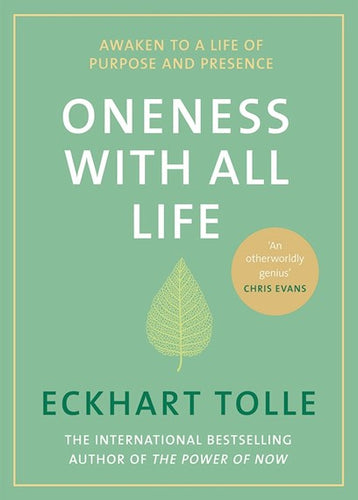 Oneness With All Life : Find your inner peace with the international bestselling author of A New Earth & The Power of Now by Eckhart Tolle, Genre: Nonfiction