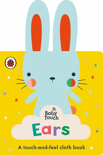 Baby Touch: Ears by Ladybird, Genre: Nonfiction