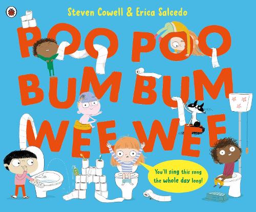 Poo Poo Bum Bum Wee Wee by Erica Salcedo, Genre: Nonfiction