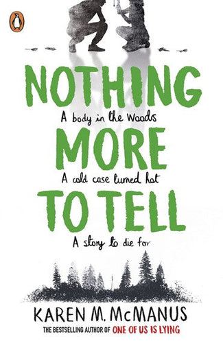 Nothing More To Tell by Karen M.Mcmanus, Genre: Fiction