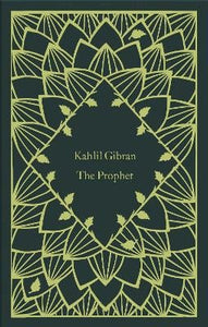 The Prophet - Little Clothbound Classics   by Kahlil Gibran, Genre: Poetry